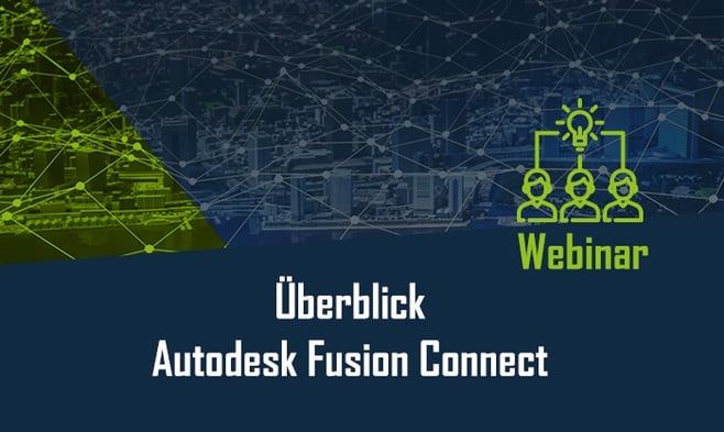 Webinar Autodesk Fusion Connect