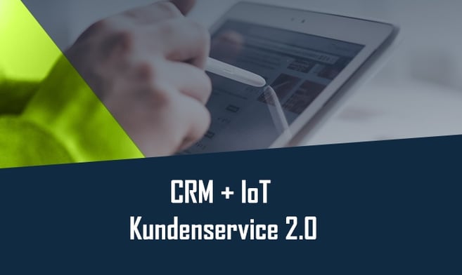 CRM Kundenservice IoT